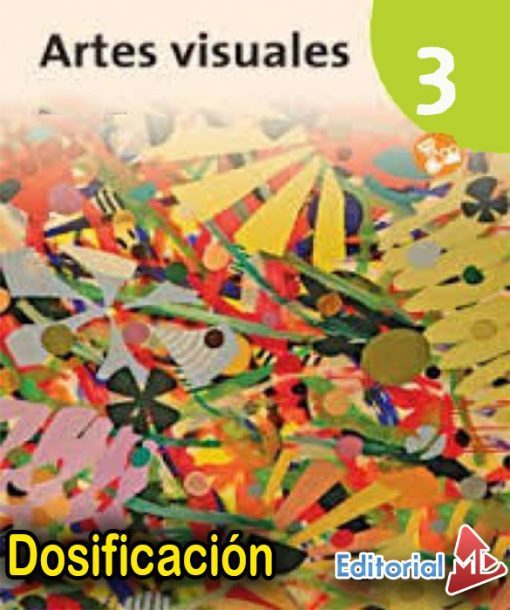 Dosificación de Artes Visuales 3 (Los tres trimestres)