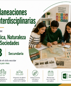 Planeaciones Interdisciplinarias NEM 3° Secundaria Ética, Naturaleza y Sociedades 2026-2027 | Todo el Ciclo Escolar Mes por Mes