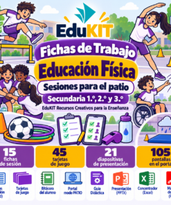 EduKIT Fichas de Trabajo de Educación Física para Secundaria 1.°, 2.° y 3.° | 15 Sesiones, 45 Juegos y Evaluación en el Patio