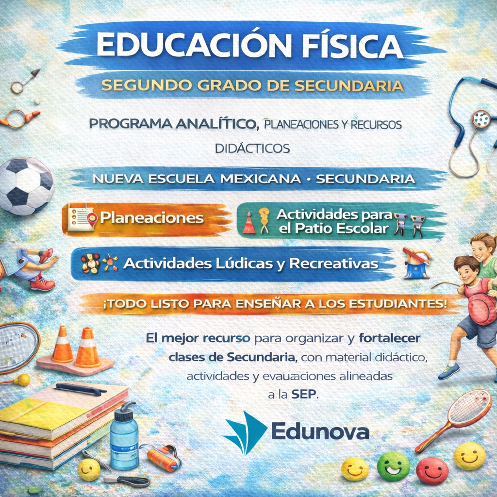 Educación Física 2: Programa Analítico, Planeaciones y Recursos Didácticos 1 Educación Física 2: Programa Analítico, Planeaciones y Recursos Didácticos