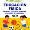 Educación Física - Programa Analítico y Plano Didáctico - Primero, Segundo y Tercer Grado de Secundaria