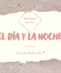 Una diapositiva de presentación con un fondo de papel rústico dice "PROTEGIENDO / Argeo Duarte" en la parte superior central y "EL DIA Y LA NOCHE 1º" en letras grandes de color rosa en el medio. Debajo, dice "Ciencias Naturales 1º" en texto rojo.