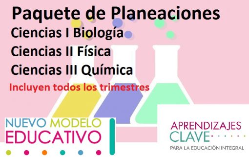 Paquete de Planeaciones Ciencias I, II , III (Nueva Escuela Mexicana)