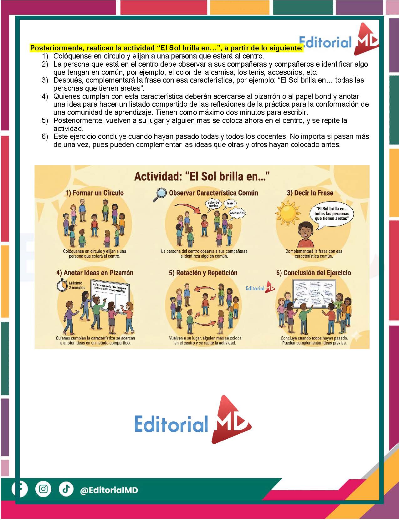 Taller Intensivo para Docentes – Enero 2026 (Productos Contestados) 11 Una colorida hoja de actividades educativas en español titulada "El sol brilla en..." con instrucciones para un ejercicio de reflexión en grupo. Presenta dibujos animados de niños, una lista de pasos e ilustraciones del sol sobre fondo amarillo. El logotipo de Editorial MD aparece en la parte inferior.