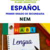 Un cuaderno con la etiqueta "Lengua" y bloques de letras de colores que deletrean "HABLAR" sobre un pupitre con una bandera mexicana y material escolar. Texto superior: "Español Primer Grado de Secundaria, Programa Analítico y Plano Didáctico.