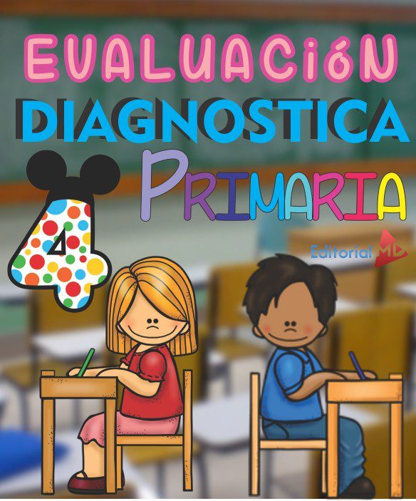 Evaluacion Diagnostica Cuarto Grado de Primaria 2019 (ACTUALIZADA) Evaluacion Diagnostica Cuarto Grado de Primaria 2019 (ACTUALIZADA)