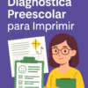Ilustración de una mujer con un portapapeles, una lista de verificación y una cometa sobre un fondo morado. Texto: "Evaluación Diagnóstica Preescolar para Imprimir" (ideal para la evaluación del aprendizaje temprano).