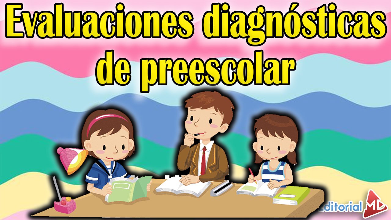 Evaluacion diagnostica preescolar baner