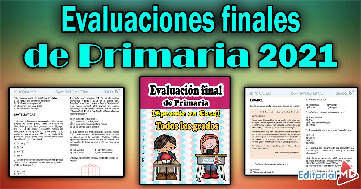 Evaluaciones finales de primaria 2021