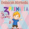 Evaluacion intermedia 3° Grado