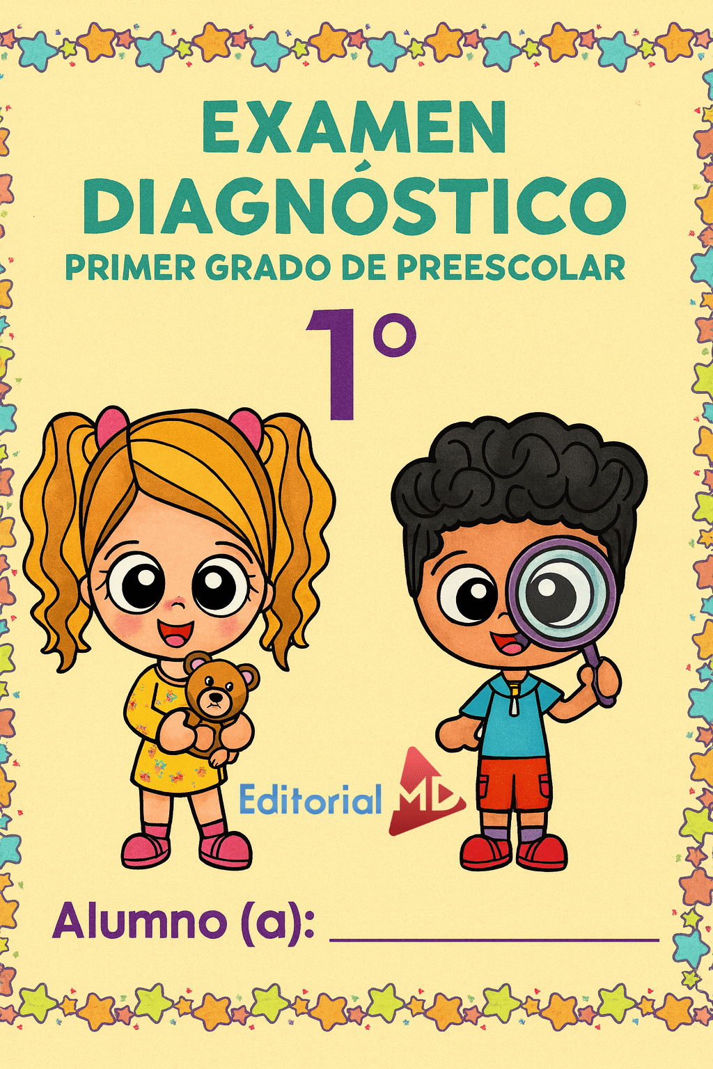 Examen Diagnóstico Primer Grado de Preescolar 1 Examen Diagnóstico Primer Grado de Preescolar