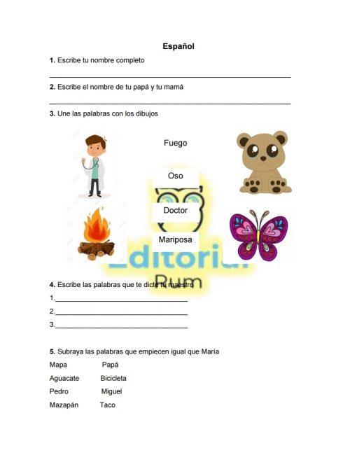 Una hoja de trabajo en español para Planeaciones Primaria Primer Grado 2021-2022 (Incluye los 3 Trimestres), que incluye una sección para escribir su nombre, etiquetar imágenes con palabras (fuego, doctor, oso, mariposa) y ejercicios para completar palabras similares a las dadas. ejemplos.