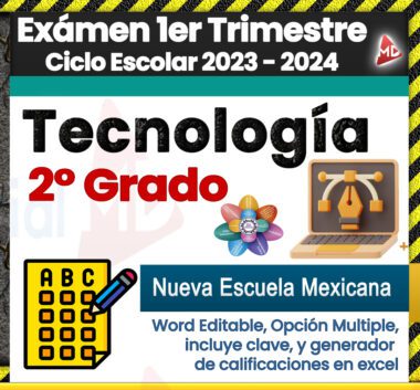 Examen de Tecnologia 2 secundaria Trimestre 1