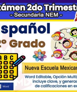 Colorido anuncio para un examen de español de 2º curso de "Nueva Escuela Mexicana". Incluye iconos: una hoja de examen, alumnos hablando y etiquetas resaltando formato Word editable, opción múltiple, clave de respuestas y calificación en Excel.