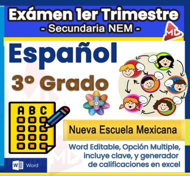 Banner para un examen de español de 3er grado de la Nueva Escuela Mexicana. Incluye iconos de una hoja de examen, burbujas de diálogo con niños y texto sobre formato Word editable, clave de respuestas y generador de calificaciones en Excel.