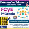 Gráfico digital para un examen de primer grado de secundaria en FCyE (Formación Cívica y Ética), presenta íconos de una hoja scantron, lápiz, personas diversas y texto relacionado con la escuela para la Nueva Escuela Mexicana.