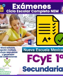 Una niña escribe en su escritorio en un aula. El texto a su alrededor promueve materiales editables para el examen "FCyE 1° de Secundaria", alineado con la Nueva Escuela Mexicana, con claves de respuestas y una herramienta de calificación.
