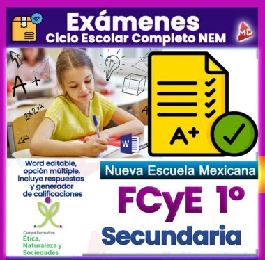 Una niña escribe en su escritorio en un aula. El texto a su alrededor promueve materiales editables para el examen "FCyE 1° de Secundaria", alineado con la Nueva Escuela Mexicana, con claves de respuestas y una herramienta de calificación.