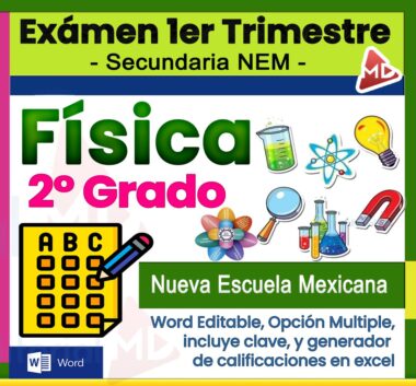 Colorida portada para un examen de física de 2º grado para "Nueva Escuela Mexicana", con iconos de ciencias, símbolo de examen de opción múltiple y texto que resalta que es editable en Word y genera calificaciones en Excel.