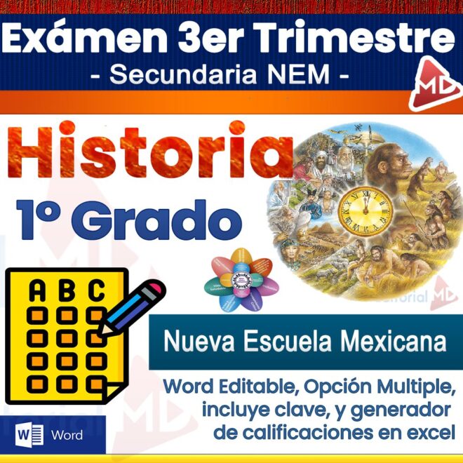 Exámenes Historia 1° de Secundaria NEM (2025 – 2026) 3er Trimestre