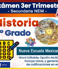 Imagen de portada para un examen de historia de 1.er grado (tercer trimestre) para "Secundaria NEM". Presenta íconos como una hoja de respuestas con burbujas, un reloj, una flor de colores y figuras históricas. El texto incluye "Nueva Escuela Mexicana" y formato MS Word.