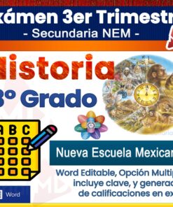 Imagen de portada para un examen de historia de tercer grado de la "Nueva Escuela Mexicana", con ilustraciones de historia, una hoja de respuestas de opción múltiple y texto resaltado en formato Word editable y funciones de calificación automática.