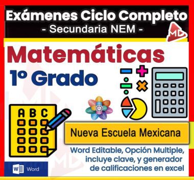 Imagen promocional de un recurso para examen de matemáticas de 1er grado, que muestra íconos de una prueba, calculadora y hoja de respuestas con texto vibrante: "Matemáticas 1° Grado, Nueva Escuela Mexicana, opción múltiple, editable en Word".