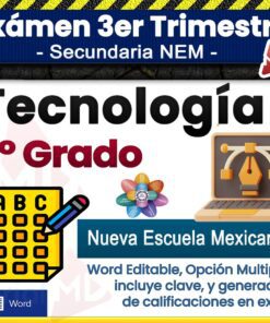 Cuadro colorido con texto: "Examen 3er Trimestre Secundaria NEM MD. Tecnología 1º Grado. Nueva Escuela Mexicana. Word editable, opción múltiple, incluye clave y generador de calificaciones". Iconos de examen, flor y computadora portátil.