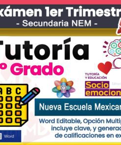 Diseño gráfico para el examen "Tutoría" de 1er grado, con íconos coloridos, "Examen 1er Trimestre - Secundaria NEM" y aspectos destacados como "Socioemocional", "Nueva Escuela Mexicana" y opciones editables en Word.