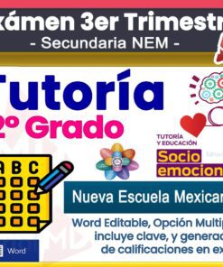Gráfica educativa colorida que promueve un examen del tercer trimestre para tutorías de segundo grado, enfocado en habilidades socioemocionales, con opción múltiple, generador de calificaciones en Excel y formato editable en Word para Nueva Escuela Mexicana.