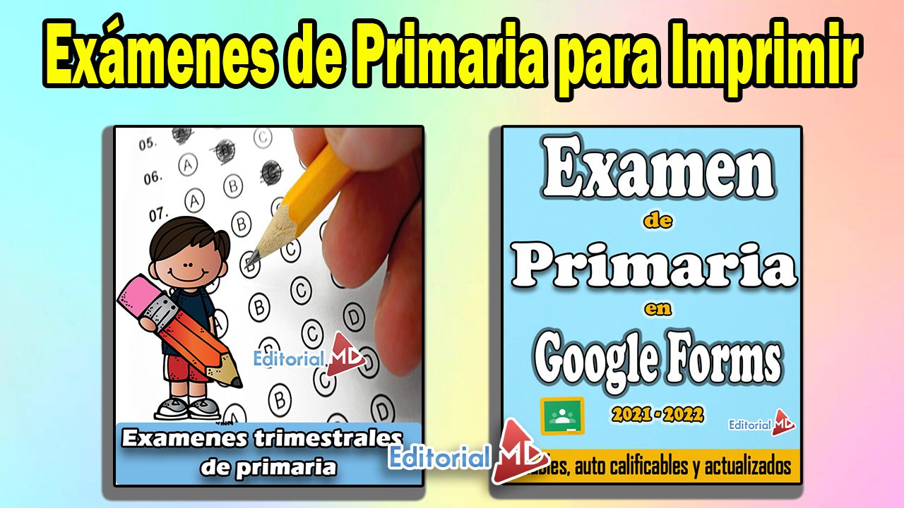 Exámenes de Primaria para Imprimir