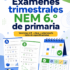 Colorido póster educativo en español para los "Exámenes trimestrales NEM 6.º de primaria", con imágenes de exámenes, un calendario, una lista de control, bolígrafos e iconos relacionados con la escuela y los exámenes.
