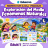 Exploración del Medio: Fenómenos Naturales para Preescolar | 45 Recursos Imprimibles, Experimentos y Portal Interactivo