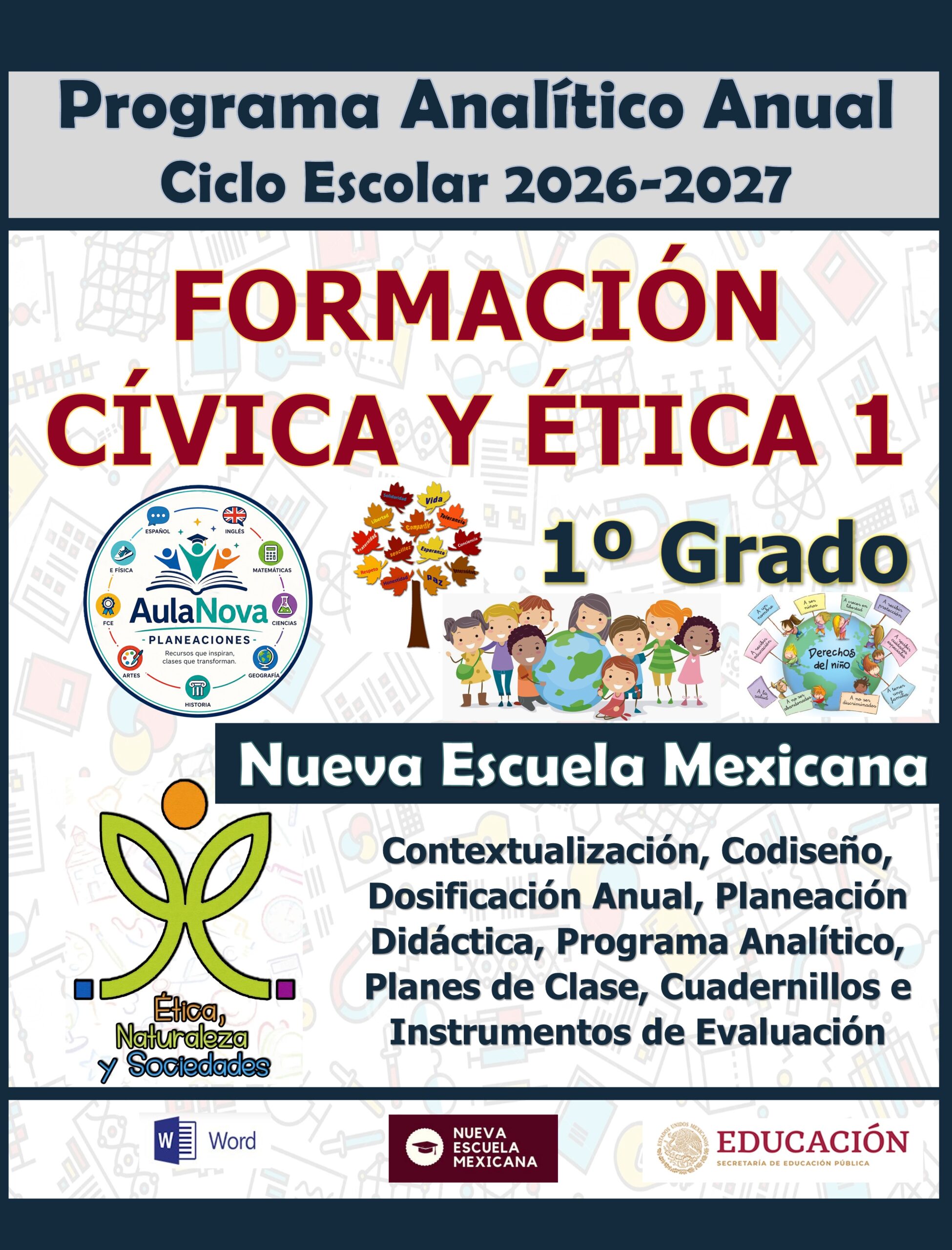 Programa Analítico Anual FORMACIÓN CÍVICA Y ÉTICA 1, Secundaria 1º (Ciclo Escolar 2026 – 2027) 1 Programa Analítico Anual FORMACIÓN CÍVICA Y ÉTICA 1, Secundaria 1º (Ciclo Escolar 2026 – 2027)