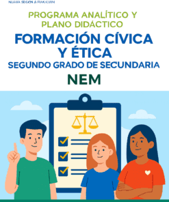 Formación Cívica y Ética - Programa Analítico y Plano Didáctico - Segundo Grado de Secundaria