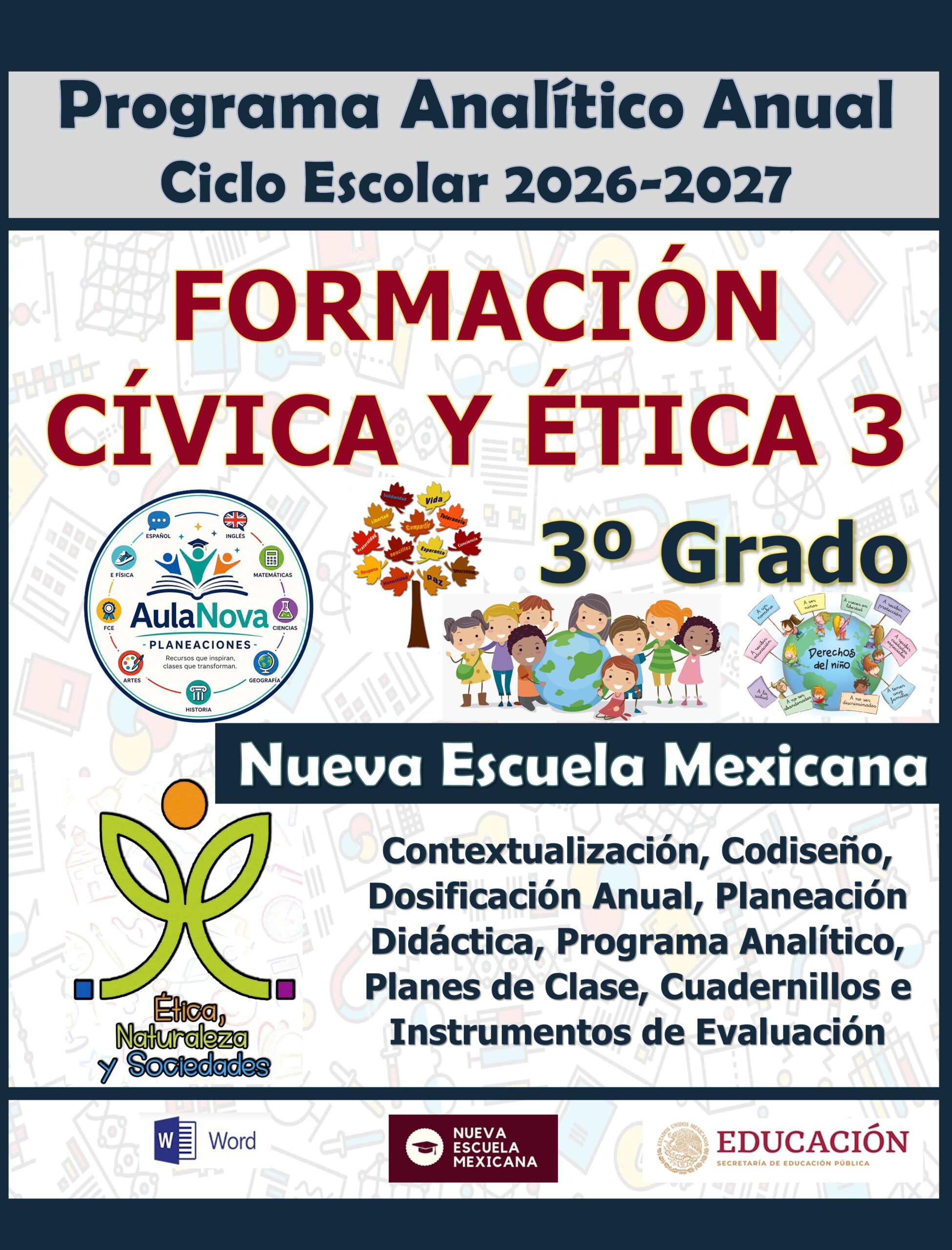 Programa Analítico Anual FORMACIÓN CÍVICA Y ÉTICA 3, Secundaria 3º (Ciclo Escolar 2026 – 2027) 1 Programa Analítico Anual FORMACIÓN CÍVICA Y ÉTICA 3, Secundaria 3º (Ciclo Escolar 2026 – 2027)
