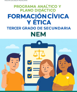 Formación Cívica y Ética - Programa Analítico y Plano Didáctico - Tercer Grado de Secundaria