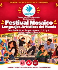 Festival Mosaico | EduNEM Artes Secundaria 1.º a 3.º | Lenguajes artísticos en 10 sesiones