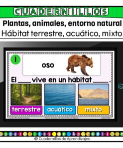 Hábitats terrestre acuático y mixto. Plantas animales y el entorno natural. Los seres vivos Primaria Fichas Digitales
