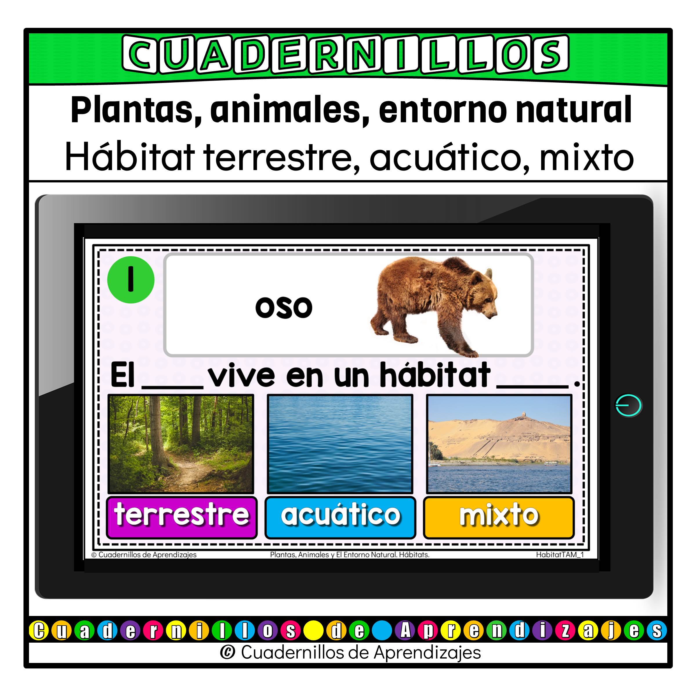 Hábitats terrestre acuático y mixto. Plantas animales y el entorno natural. Los seres vivos Primaria Fichas Digitales 1 Hábitats terrestre acuático y mixto. Plantas animales y el entorno natural. Los seres vivos Primaria Fichas Digitales