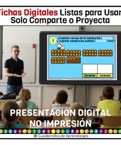 Valor Posicional Unidades y Decenas Zanahorias Estudio de los Números Matemáticas Primer Grado Fichas Digitales 12 Fichas Digitales PDA Cuadernillos de Aprendizajes 3 1