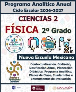 Programa Analítico Anual CIENCIAS II FÍSICA, Secundaria 2º (Ciclo Escolar 2026 – 2027)