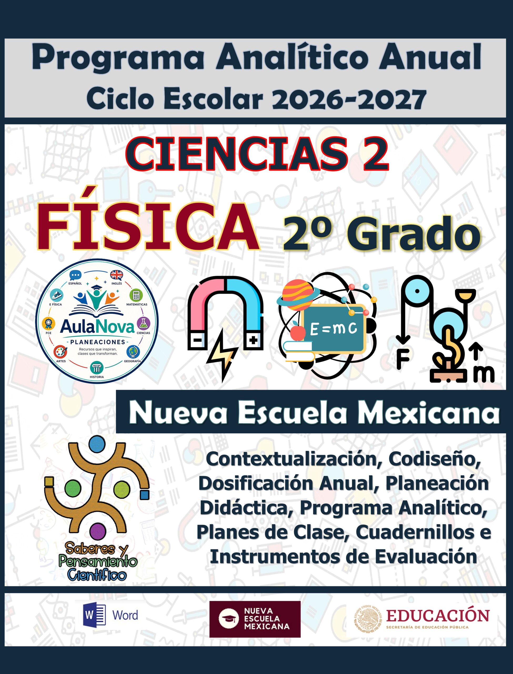 Programa Analítico Anual CIENCIAS II FÍSICA, Secundaria 2º (Ciclo Escolar 2026 – 2027) 1 Programa Analítico Anual CIENCIAS II FÍSICA, Secundaria 2º (Ciclo Escolar 2026 – 2027)
