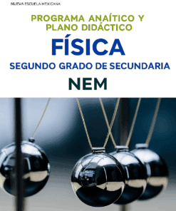 Portada de un plan de estudios de física para alumnos de segundo de secundaria, en el que aparecen esferas de la cuna de Newton balanceándose. El texto reza: "Programa Analítico y Plano Didáctico, Física, Segundo Grado de Secundaria, NEM.