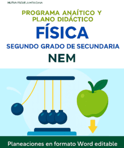 Física - Programa Analítico y Plano Didáctico - Segundo Grado de Secundaria