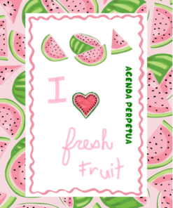 Una portada colorida de una Agenda Perpetua Escolar y/o Personal Pasión Frutal con un tema de sandía, con rodajas de sandía y la frase "Pasión Frutal" en letras decorativas de color rosa sobre un fondo blanco con bordes verdes.