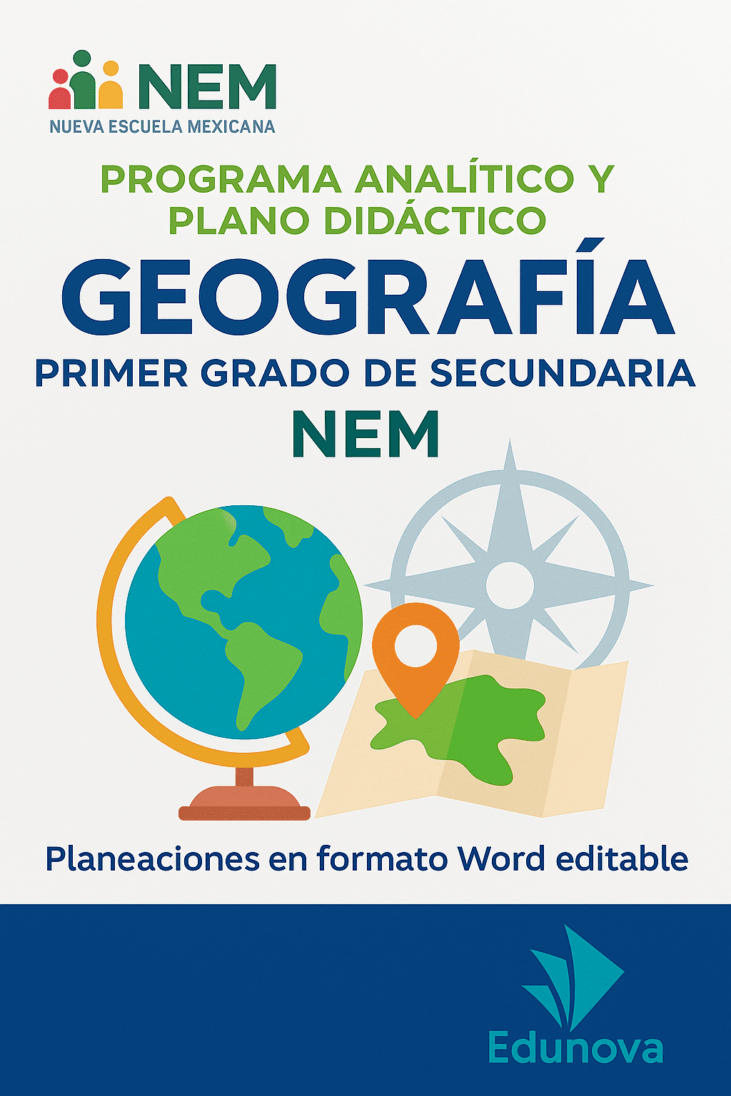 Geografía - Programa Analítico y Plano Didáctico - Primer Grado de Secundaria 1 Geografía - Programa Analítico y Plano Didáctico - Primer Grado de Secundaria