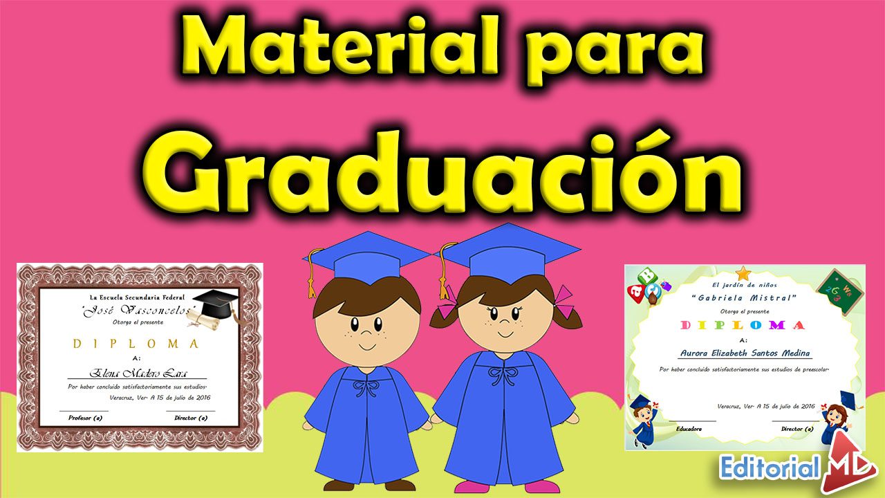 Material Educativo para las Graduaciones Escolares