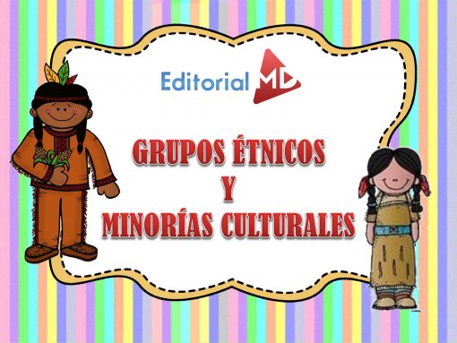 Grupos Étnicos Y Minorías Culturales