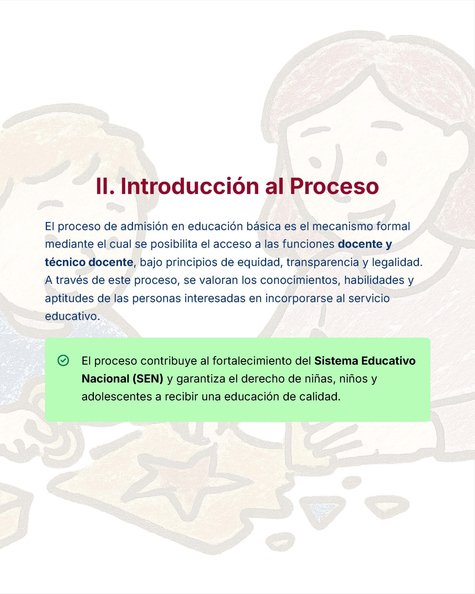 Guía de Estudio Admisión EDUCACION INICIAL Y PREESCOLAR- USICAMM 2026 - 2027 + (Simulador 90 Reactivos) 18 Página con texto en español titulado "II. Introducción al Proceso" que explica el proceso de admisión a la educación básica, destacando las funciones de los profesores y del personal técnico. A continuación, un recuadro verde destaca la importancia de una educación de calidad.